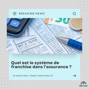 Quel est le système de franchise dans l'assurance