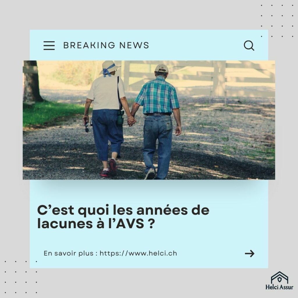 C'est quoi les années de lacunes à l'AVS?