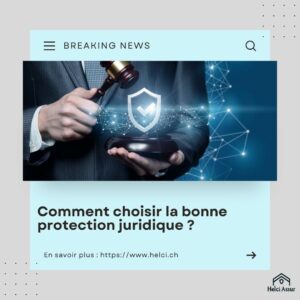 Comment choisir la bonne protection juridique ?