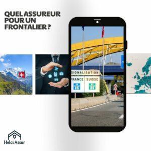 QUEL ASSUREUR POUR UN FRONTALIER?