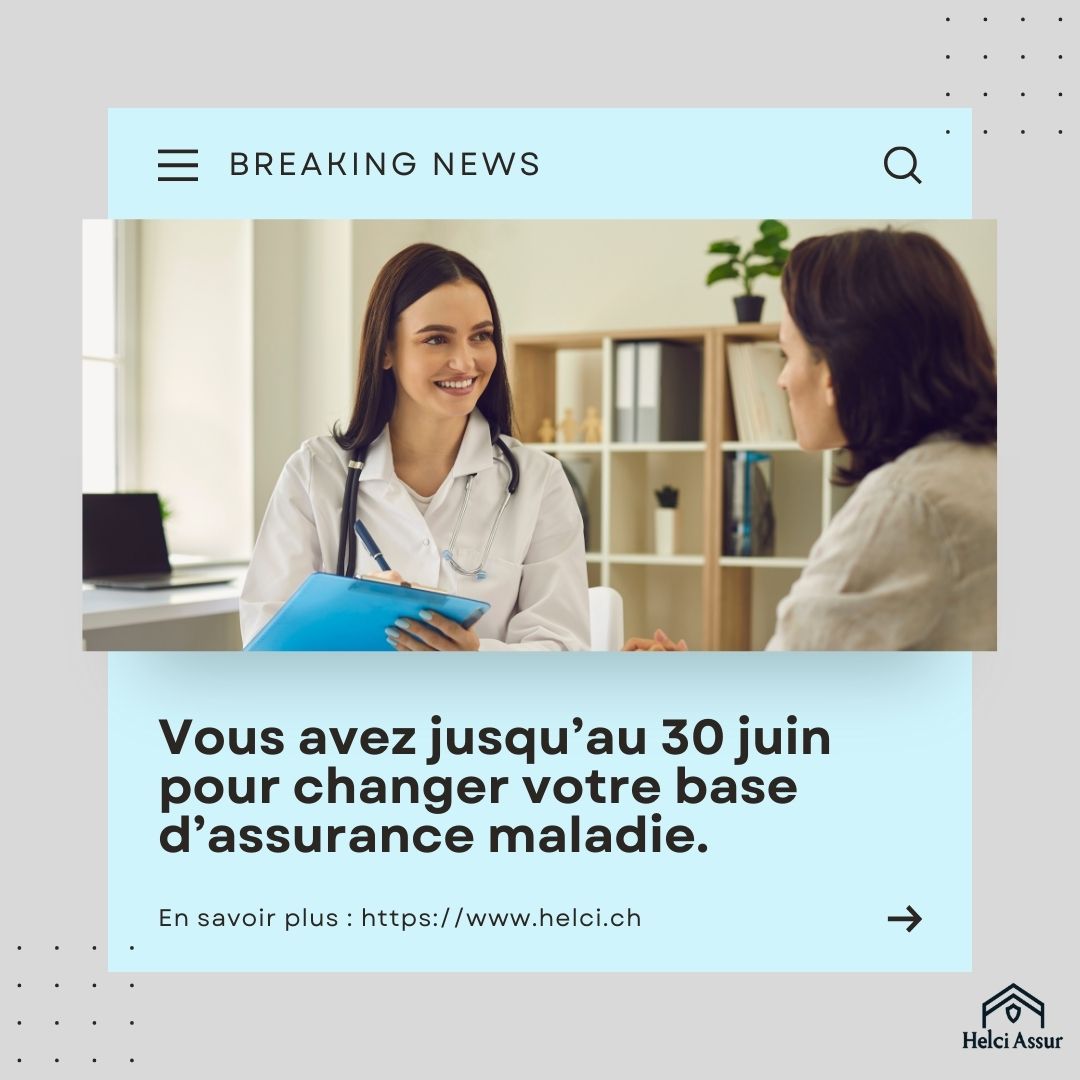 Vous avez jusqu'au 30 juin pour changer votre base d'assurance maladie.