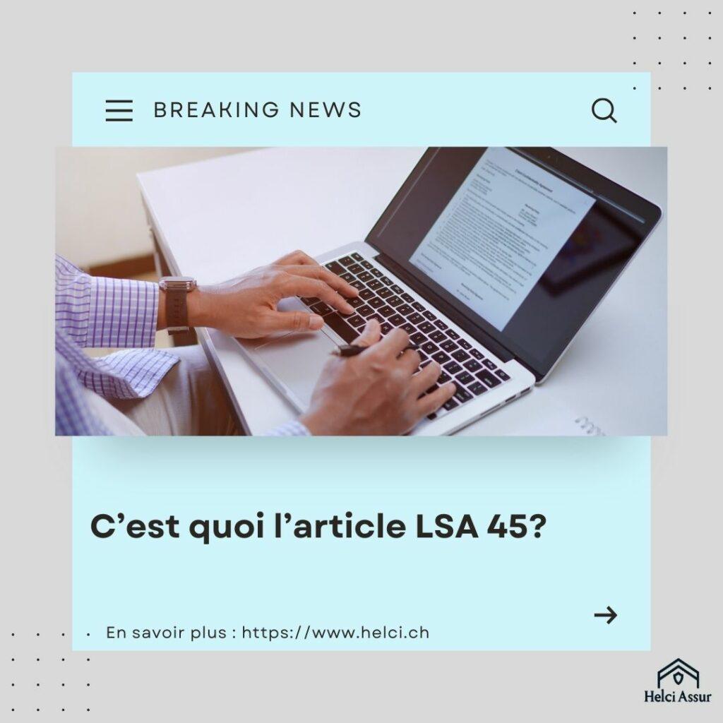 C'est quoi l'article LSA 45?