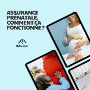 ASSURANCE PRENATALE, COMMENT CA FONCTIONNE?