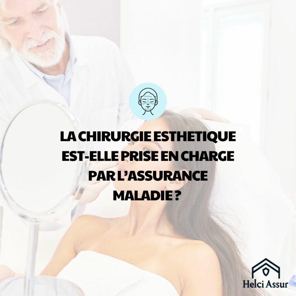 la chirurgie esthétique, prise en compte dans l’assurance santé ?