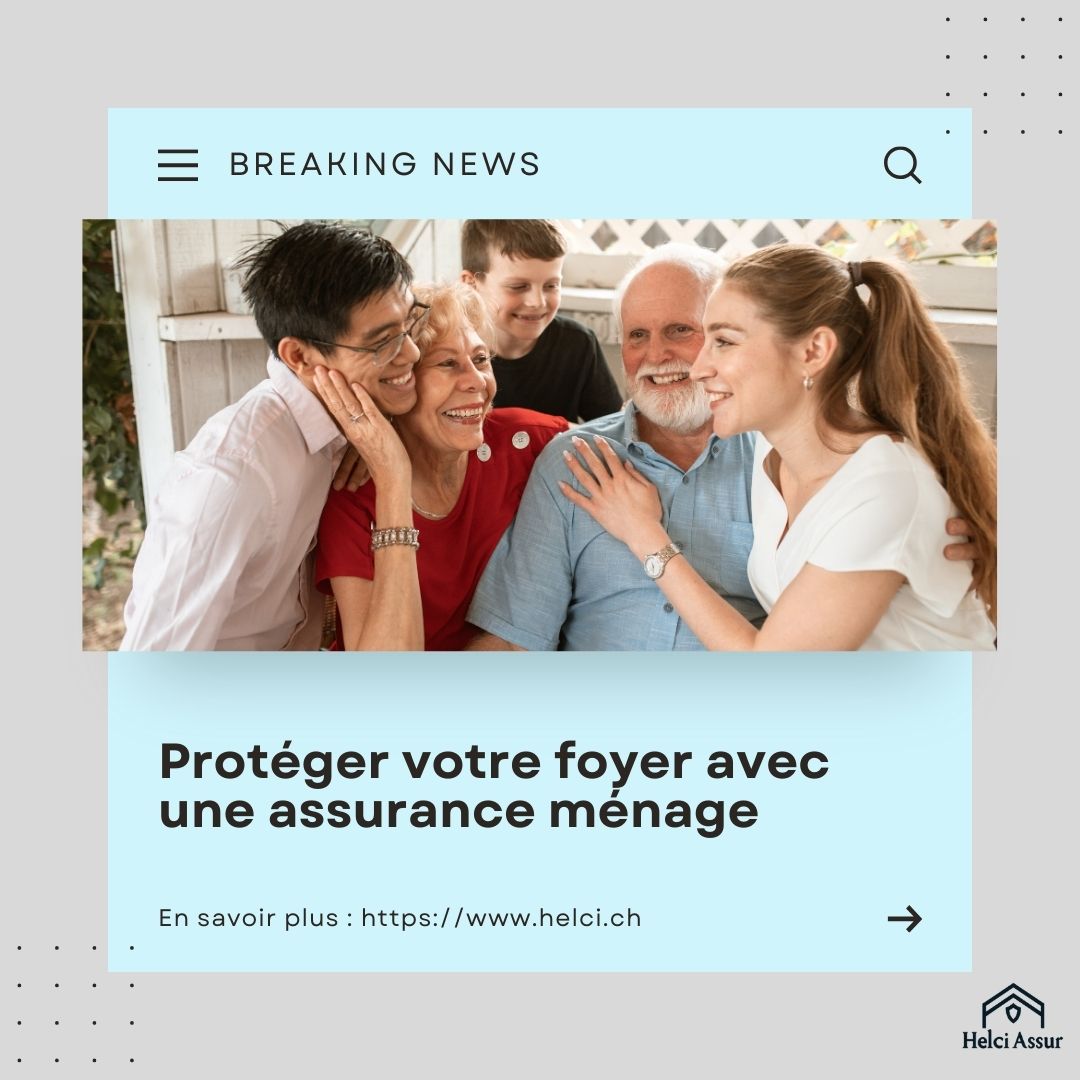 Protéger votre foyer avec une assurance menage