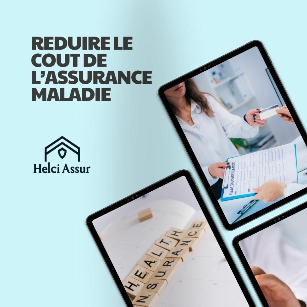 REDUIRELE COUT DE L'ASSURANCE MALADIE