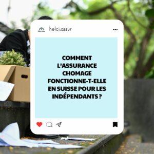 COMMENT L'ASSURANCE CHOMAGE FONCTIONNE-T-ELLE EN SUISSE POUR LES INdÉpENdANTS?