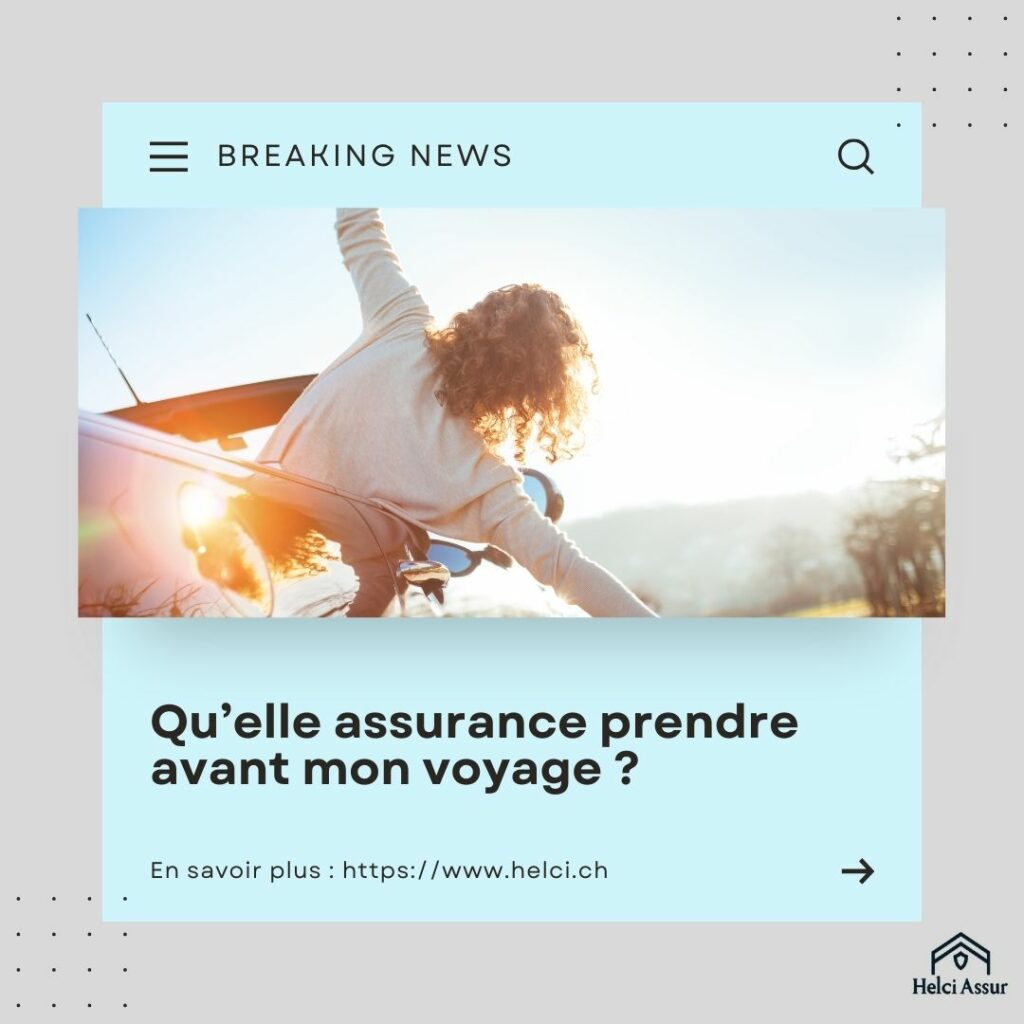 Qu'elle assurance prendre avant mon voyage