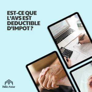 EST-CE QUE L'AVS EST DEDUCTIBLE D'IMPOT?