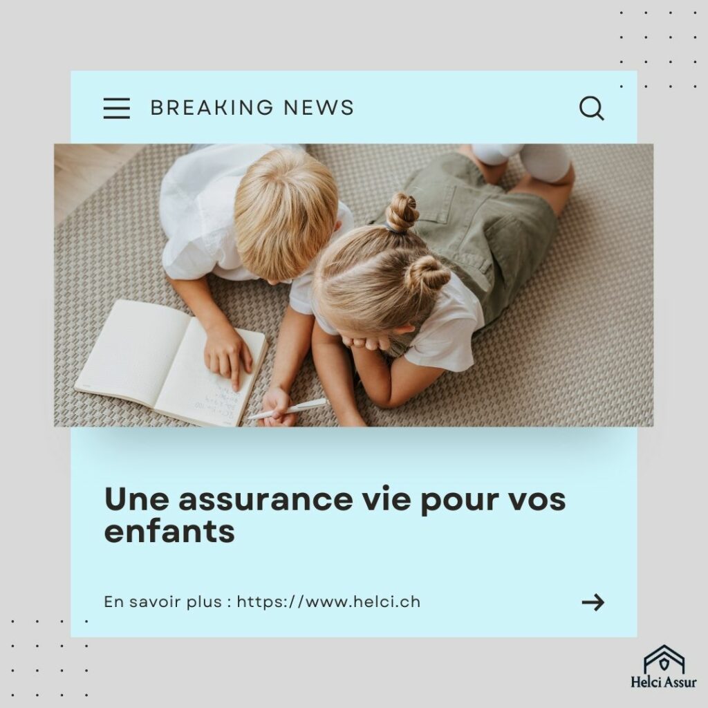 Une assurance vie pour vos enfants