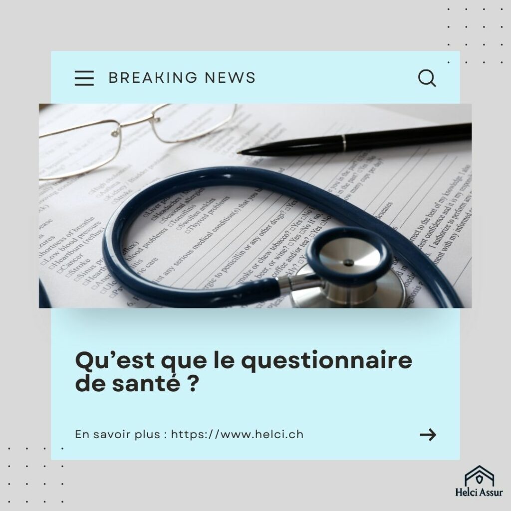 Qu'est que le questionnaire de santé