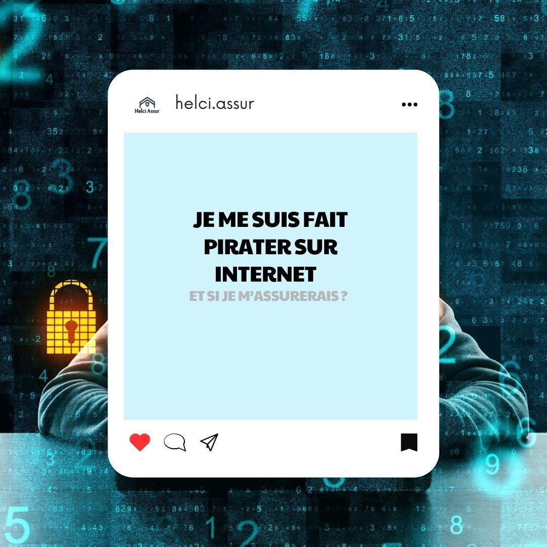 JE ME SUIS FAIT PIRATER SUR INTERNET ET SI JE M'ASSURERAIS?