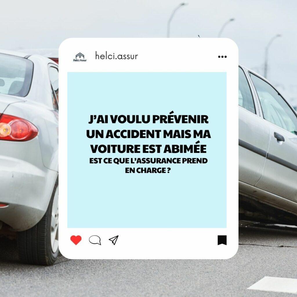 JAI VOULU PRÉVENIR UN ACCIDENT MAIS MA VOITURE EST ABIMÉE