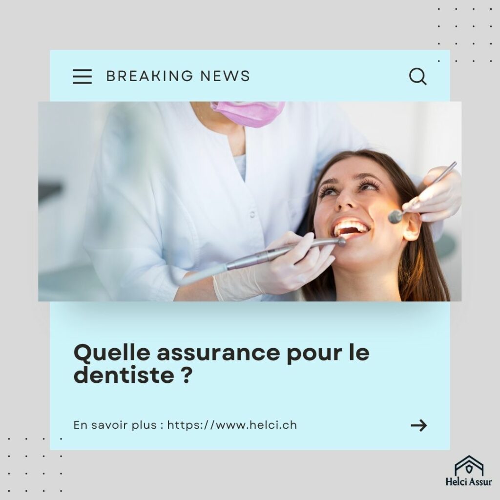 Quelle assurance pour le dentiste