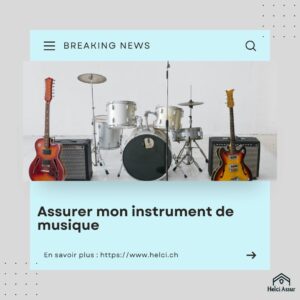 Assurer mon instrument de musique