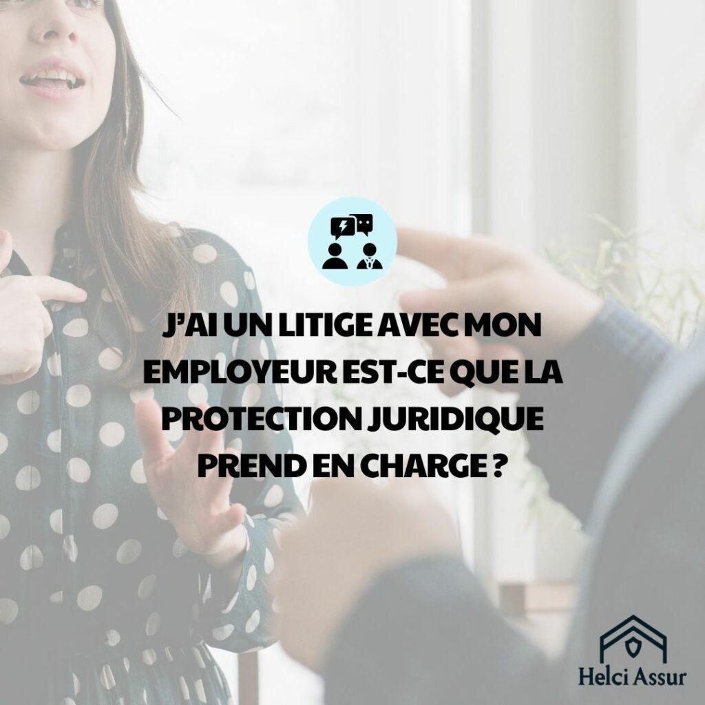 Litige avec votre Employeur : Protection Juridique pour vous Soutenir