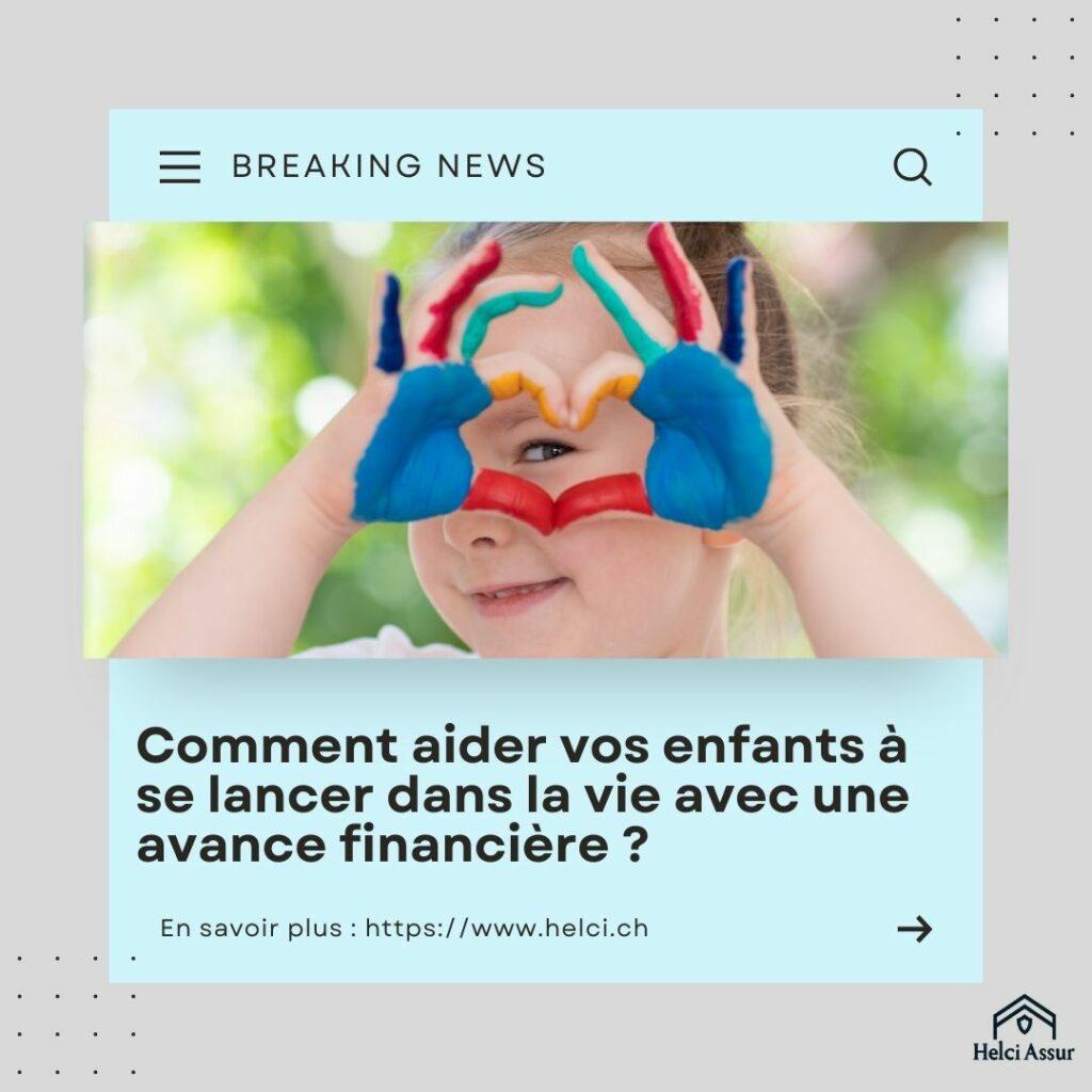 Comment aider vos enfants à se lancer dans la vie avec une avance financière