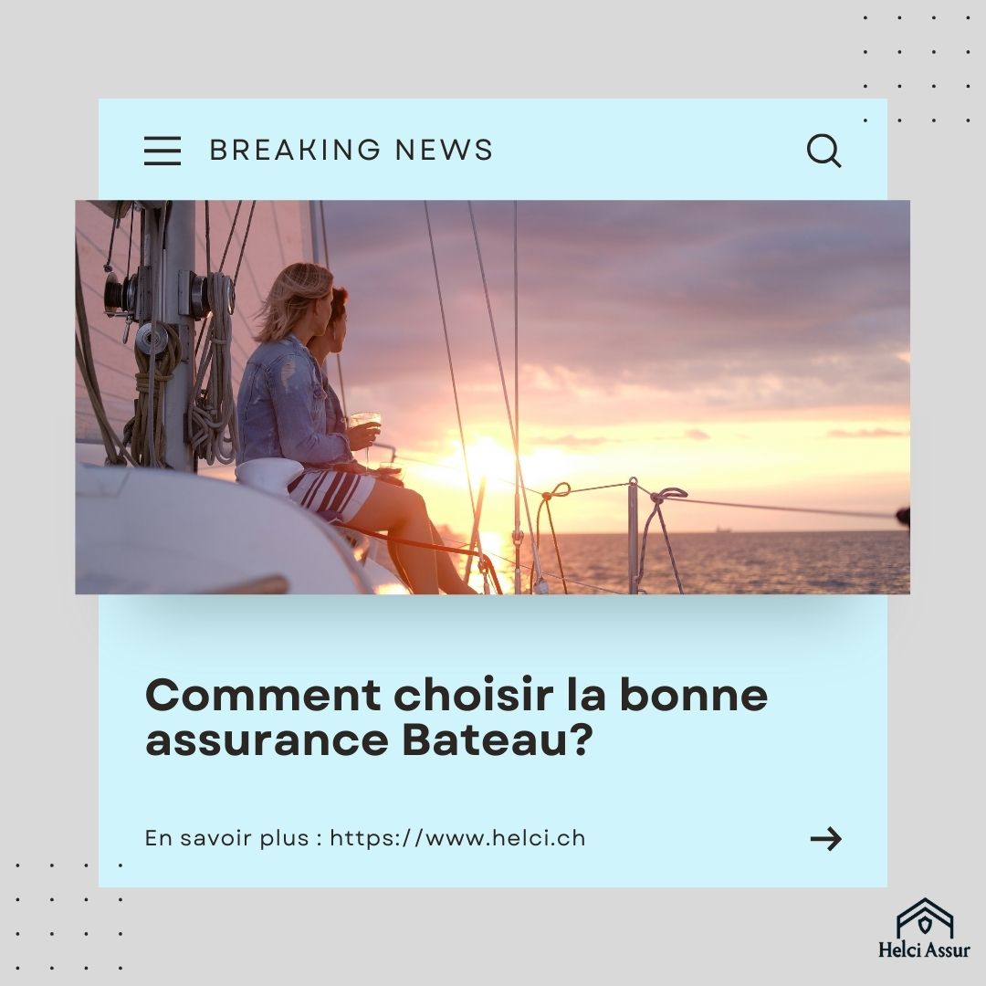 Comment choisir la bonne assurance Bateau